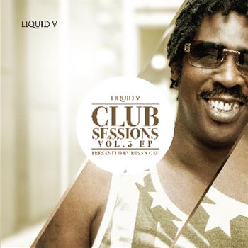 Liquid V Club Sessions Volume 5 - VA (2 x 12") - Liquid V