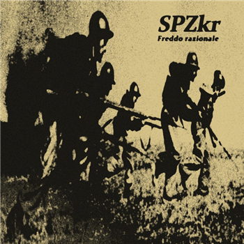 SPZkr - Freddo Razionale - Detriti Records SPZkr - Freddo Razionale - Detriti Records