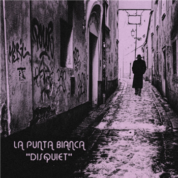 La Punta Bianca - Disquiet - Detriti Records La Punta Bianca - Disquiet - Detriti Records