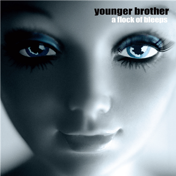 Younger Brother - A Flock Of Bleeps (2 X 180G) - Twisted Music