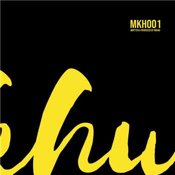 Mikhu - MKH 001 - MKH by Mikhu