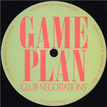 Game Plan (Gene Tellem & Gabriel Rei) - Club Negotiations - Bienvenue Records
