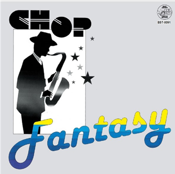 CHOP (Channel Operators) - Fantasy - BEST RECORD