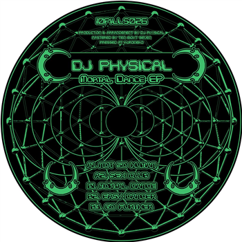DJ Physical - Mortal Dance EP - 1Ø PILLS MATE