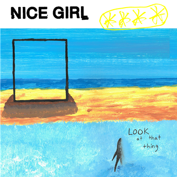 Nice Girl - Look At That Thing - Public Possession Nice Girl - Look At That Thing - Public Possession