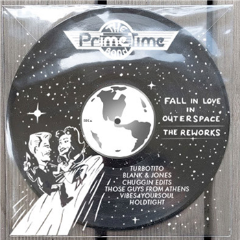 Prime Time Band - Fall In Love In Outer Space / Reworks - Too Slow To Disco
