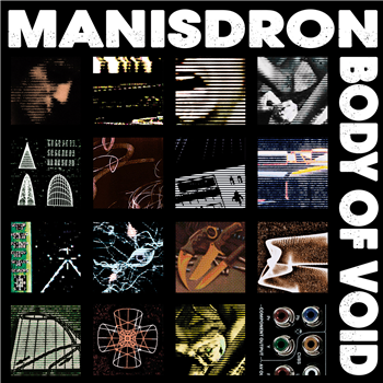 MANISDRON - BODY OF VOID (2 X LP) - L.I.E.S.