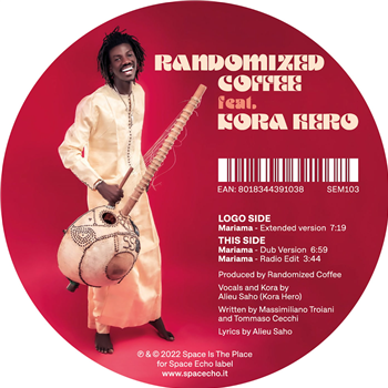 Randomized Coffee - Mariama (feat. Kora Hero) - Space Echo Records