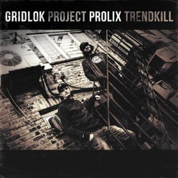 Gridlok & Prolix - Project Trendkill LP (4 x 12") Repress - Project 51