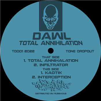 DAWL - Total Annihilation - Tone DropOut Records DAWL - Total Annihilation - Tone DropOut Records