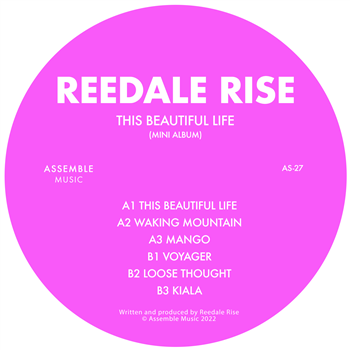 Reedale Rise - This beautiful Life (Mini Album) - Assemble Music