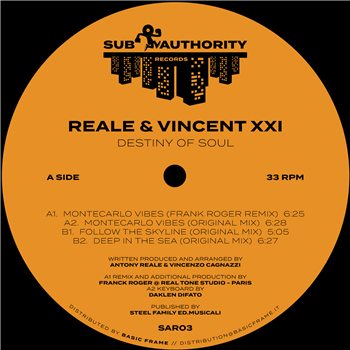 Reale & Vincent XXI - Destiny Of Soul (incl. Frank Roger Remix) - Sub Authority Records