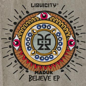 Maduk - Believe EP - Liquicity Records