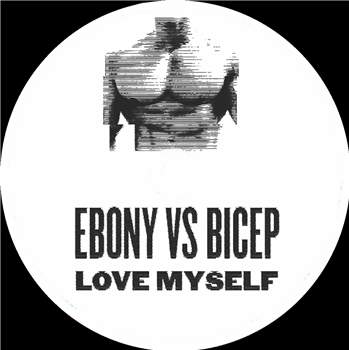 Ebony Vs Bicep - Love Myself - BIC01