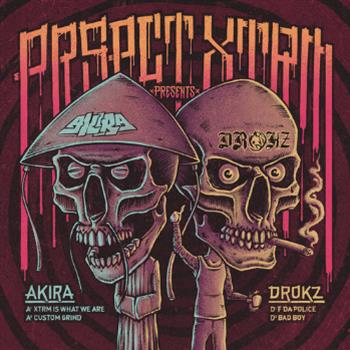 Akira / Drokz - XTRM Is What We Are - PRSPCT XTRM