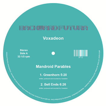 Voxadeon - Mandroid Parables - Backward Futura Voxadeon - Mandroid Parables - Backward Futura
