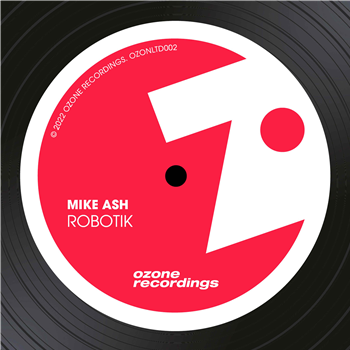 Mike Ash - Robotik - Ozone Recordings