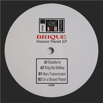 Brique - Distant Planet EP - Chat Noir Tools Brique - Distant Planet EP - Chat Noir Tools