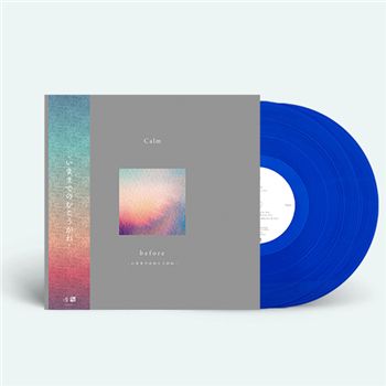 Calm - Before (2 X Transparent Blue Vinyl) - Hell Yeah Recordings