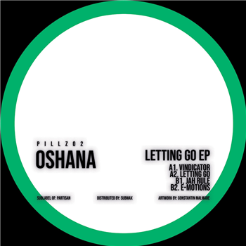 Oshana - Letting Go EP - Pillz