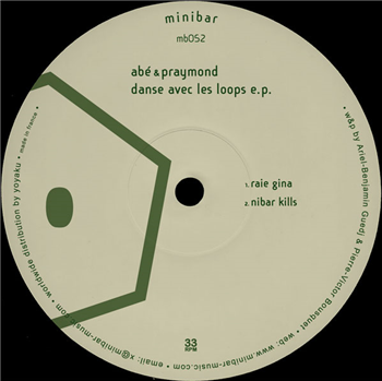 Abé & Praymond - Danse Avec Les Loops E.P. (incl. Ben Verden Remix) - Minibar