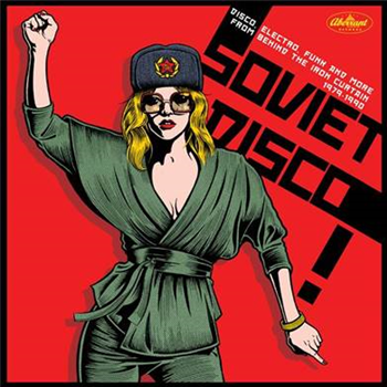 Various Artists - Soviet Disco. Disco, Electro, Funk and more from behind the Iron Curtain. 1979-1990 - Aberrant Records