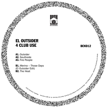 El Outsider - 4 Club Use - Back Door Records El Outsider - 4 Club Use - Back Door Records