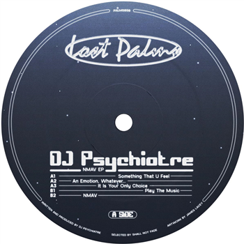 DJ Psychiatre - NMAV EP [blue vinyl] - Lost Palms