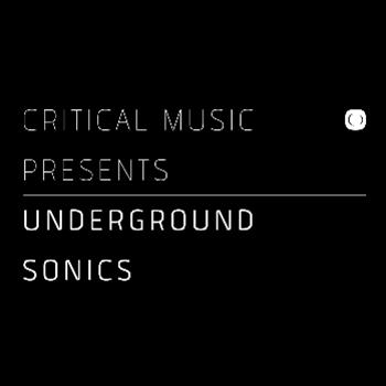Critical Music Presents : Underground Sonics Part 2 - VA (2 x 12") - Critical Music