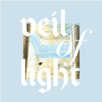 VEIL OF LIGHT - SUNDANCING - Avant! VEIL OF LIGHT - SUNDANCING - Avant!