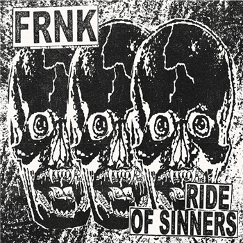 FRNK - Ride Of Sinners - MAHRES