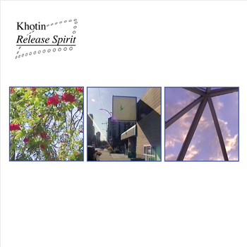 Khotin - Release Spirit (Black Vinyl) - Ghostly