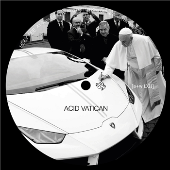 Acid Vatican - Holy See - AUFNAHME + WIEDERGABE