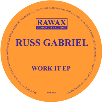 Russ Gabriel - Work It EP - Rawax
