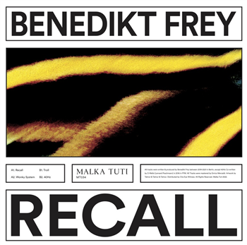 Benedikt Frey - Recall - Malka Tuti
