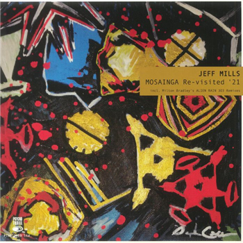 Jeff Mills - MOSAINGA RE-VISITED (MILTON BRADLEY RMXS / SPLATTER VINYL) - Psycho Thrill