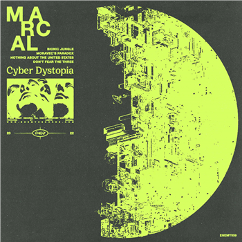 MARCAL - CYBER DYSTOPIA - Enemy Records