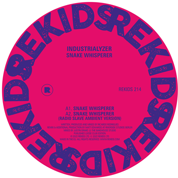 Industrialyzer - Snake Whisperer (Incl. Radio Slave Remix) - Rekids