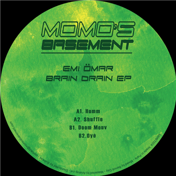 Emi Ömar - Brain Drain EP - Momos Basement