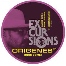 Doug Gomez - ORIGENES EP - EXCURSIONS