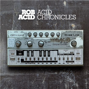 Rob Acid - Acid Chronicles 3x12" - Esprit de la Jeunesse