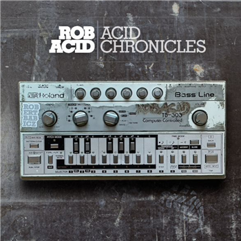 Rob Acid - Acid Chronicles 3x12" - Esprit de la Jeunesse Rob Acid - Acid Chronicles 3x12" - Esprit de la Jeunesse