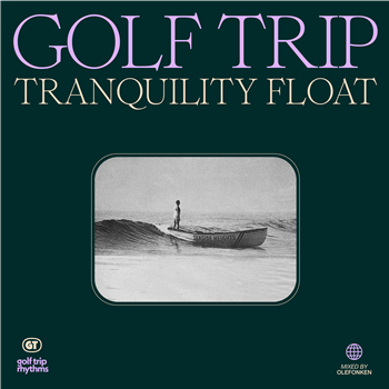 Golf Trip - Tranquility Float - Délicieuse Musique