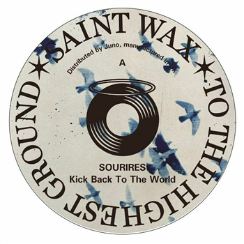 Sourires - Kick Back To The World - Saint Wax