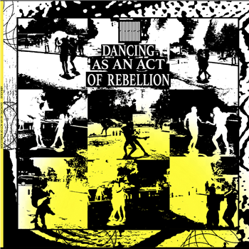 ABRAXAS - DANCING AS AN ACT OF REBELLION (2 X LP) - SOIL RECORDS