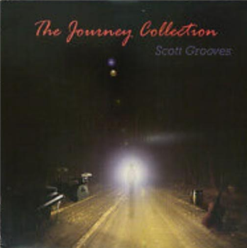Scott Grooves - The Journey Collection (2 X 12") - From The Studio Of Scott Grooves Scott Grooves - The Journey Collection (2 X 12") - From The Studio Of Scott Grooves