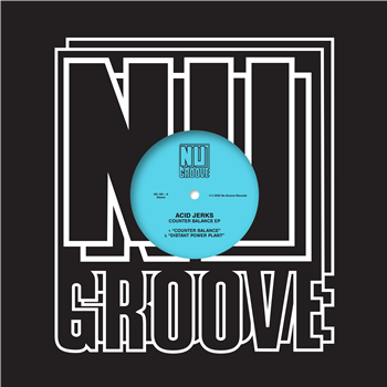 Acid Jerks - Counter Balance EP - NU GROOVE