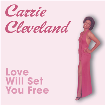 Carrie Cleveland - Love Will Set You Free - 7" - Kalita