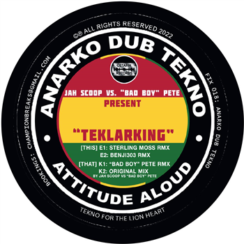 Jah Scoop vs. Bad Boy Pete - Anarko Dub Tekno: TekLarking - Getafix Records