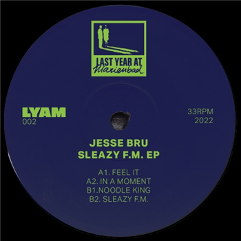 Jesse Bru - Sleazy F.M. EP - Last Year At Marienbad